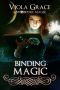 [An Obscure Magic 07] • Binding Magic